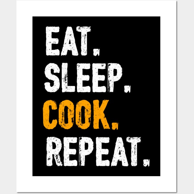 Eat sleep cook repeat distressed design Wall Art by Fun Planet